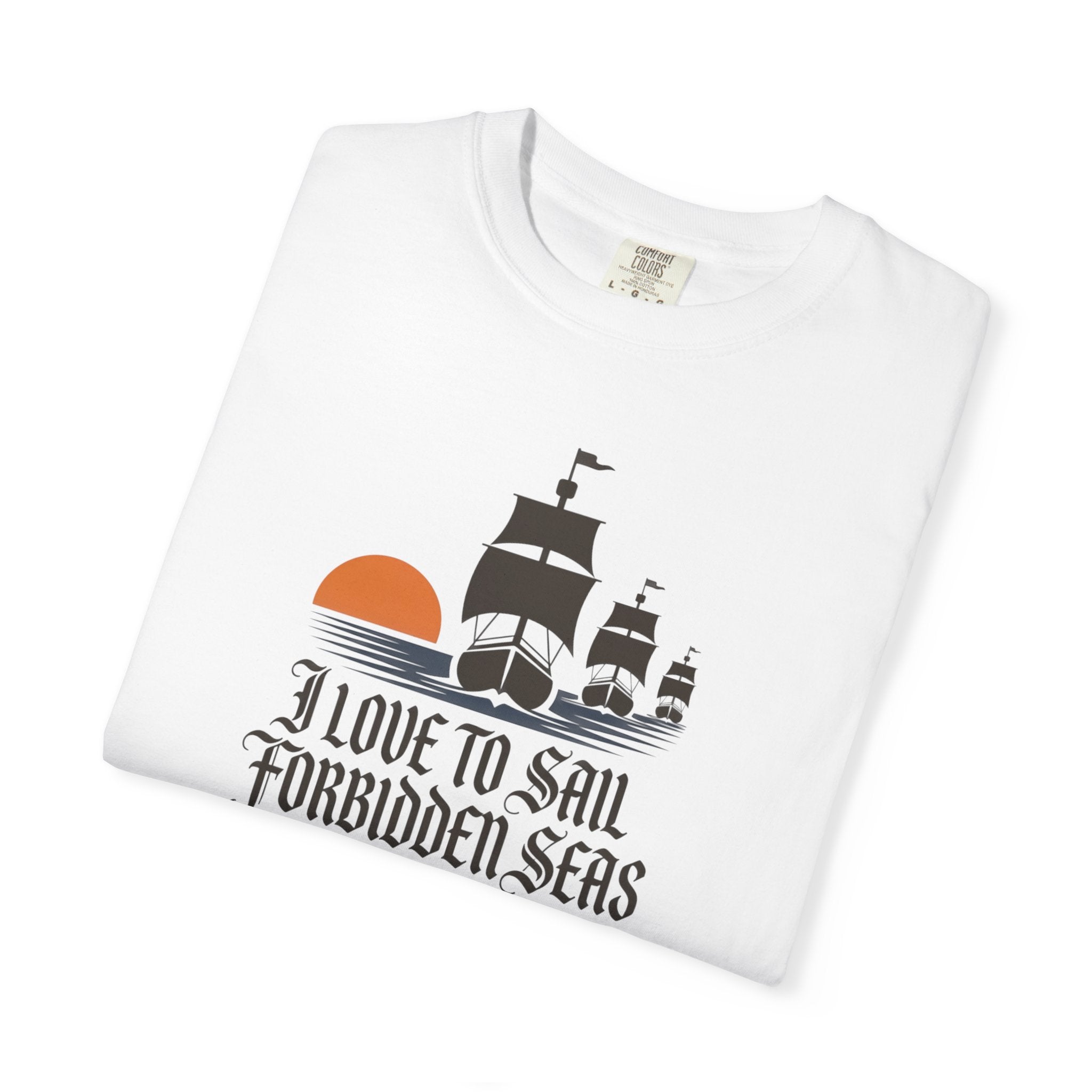I Love to Sail Forbidden Seas | Herman Melville, Moby-Dick T-shirt