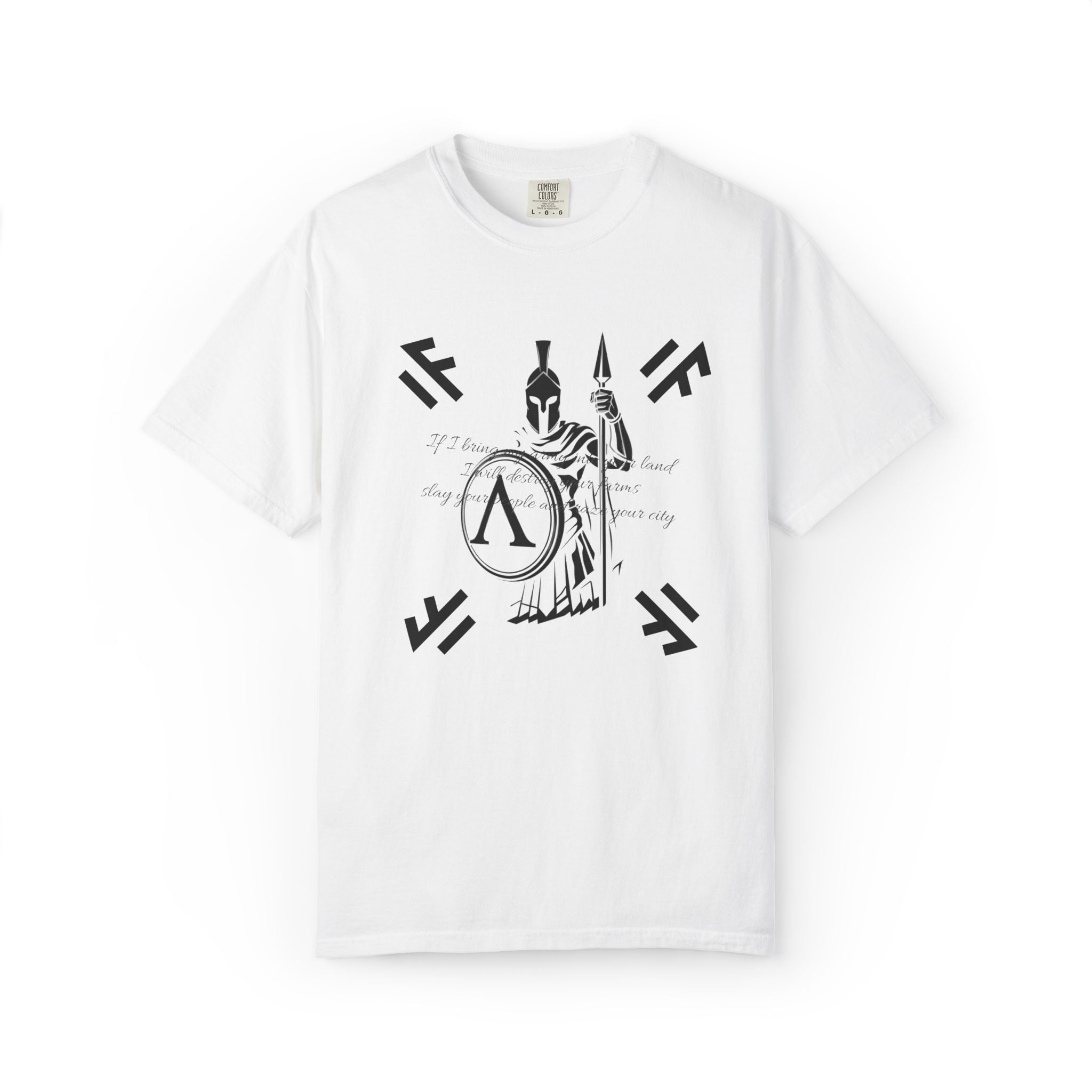 Spartan T-Shirt | If I bring my army into your land | Lambda Design