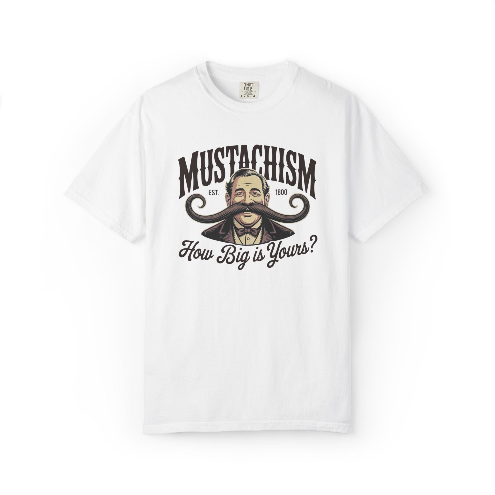 Mustachism Mustache Graphic T-Shirt | How Big Is Yours?