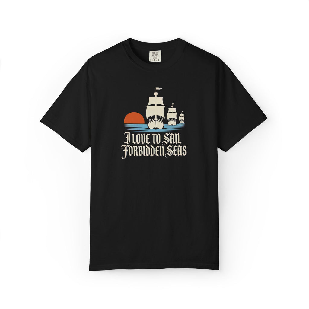 I Love to Sail Forbidden Seas | Herman Melville, Moby-Dick T-shirt