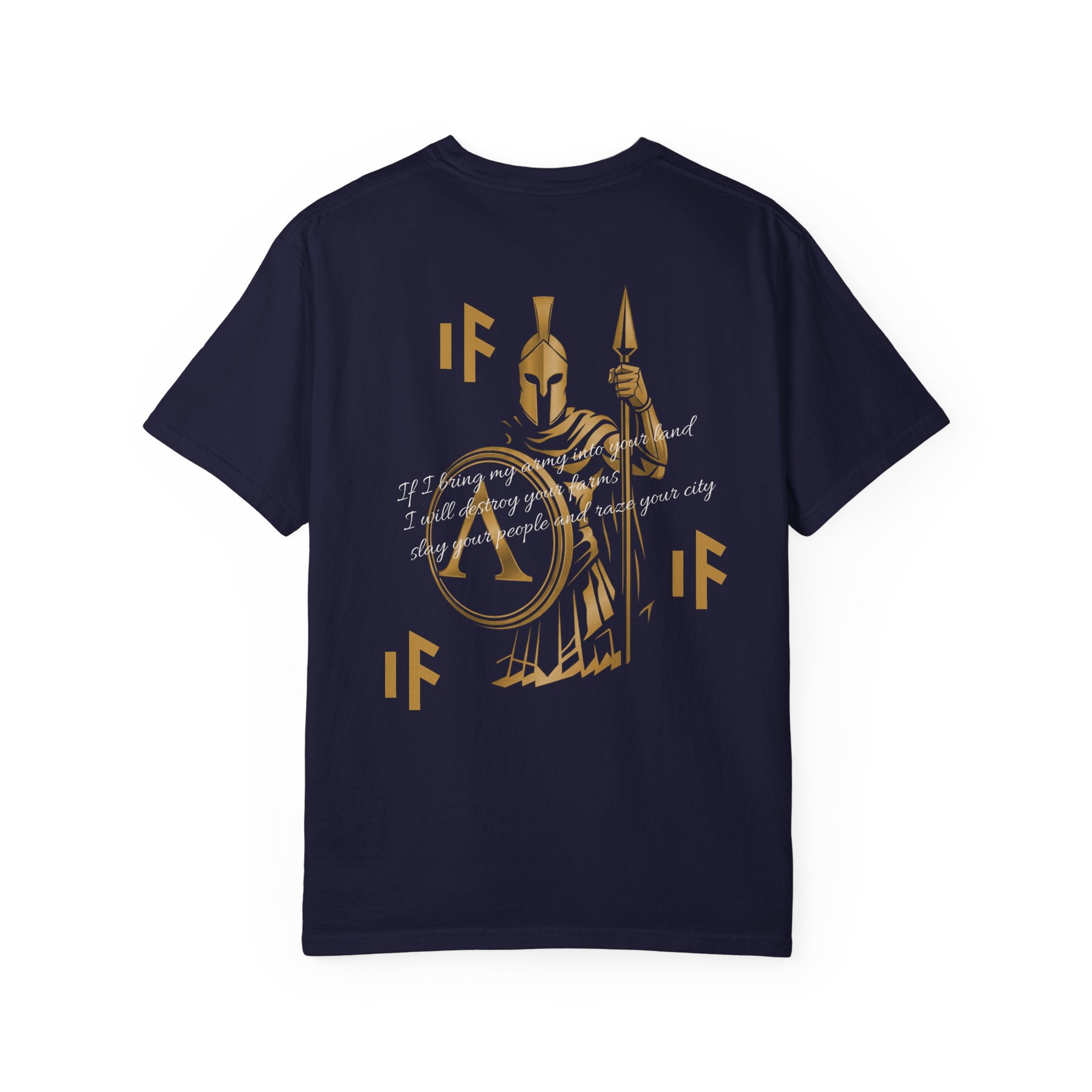 Spartan T-Shirt | If I bring my army into your land Back Print