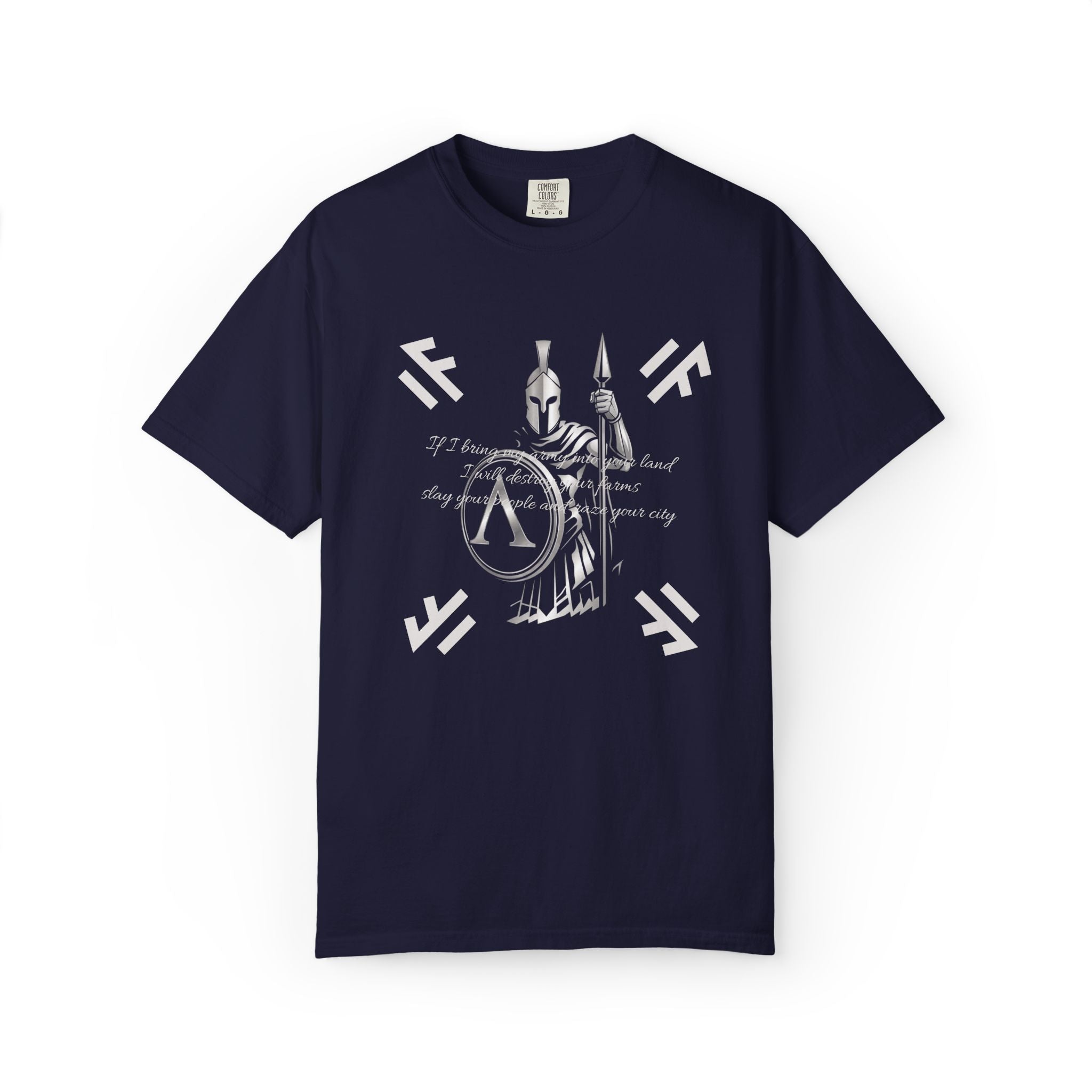Spartan T-Shirt | If I bring my army into your land | Lambda Design