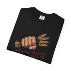 All we had to do was Farm this? T-shirt | Wheat Fist Illustration